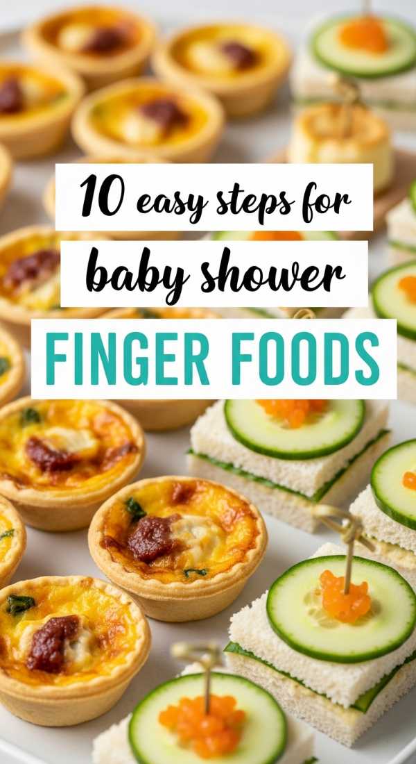 10 Easy Steps For Baby Shower Finger Foods 69ec86ed47d72