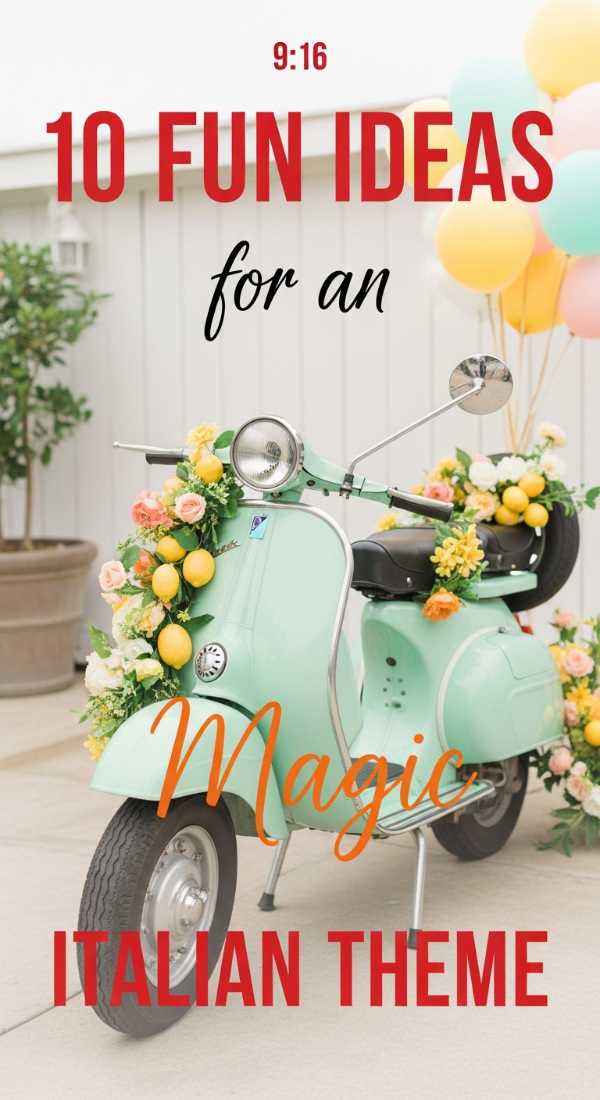 10 Fun Ideas For An Italian Summer Theme 69efa7b905feb