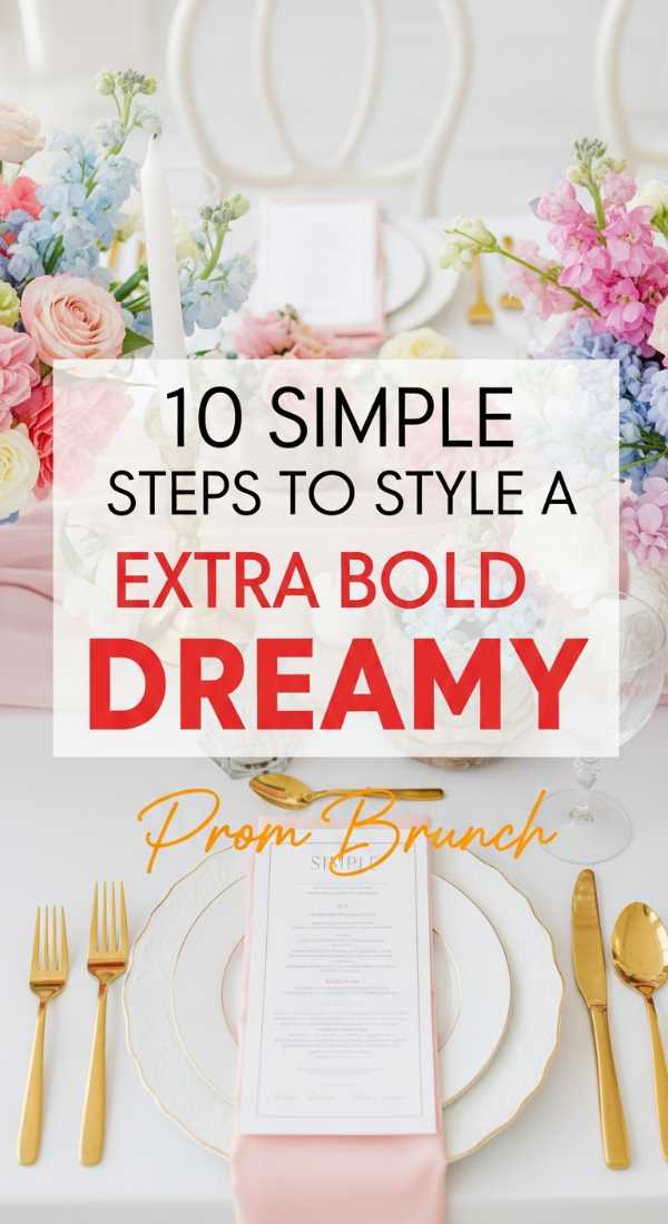 10 Simple Steps To Style A Dreamy Prom Brunch 69f0cce27321c