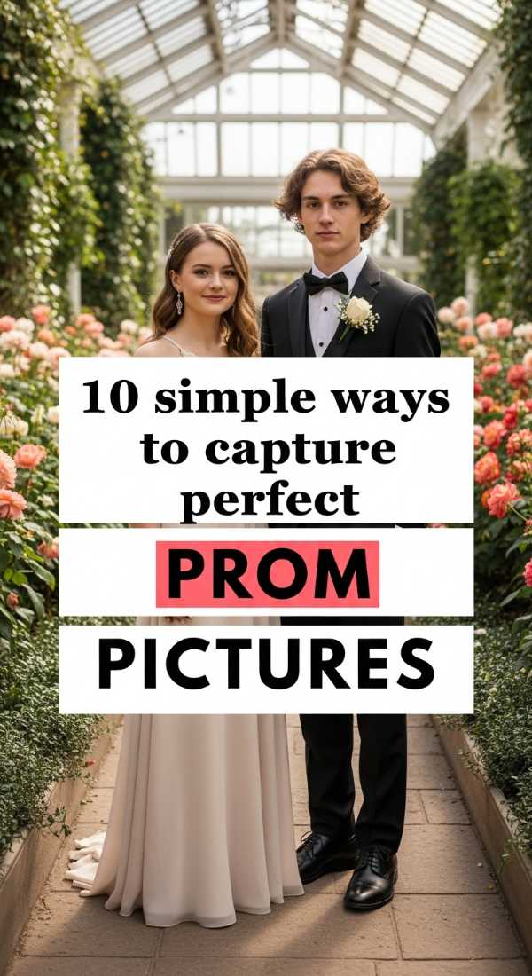 10 Simple Ways To Capture Perfect Prom Pictures 69ecb084d98e8