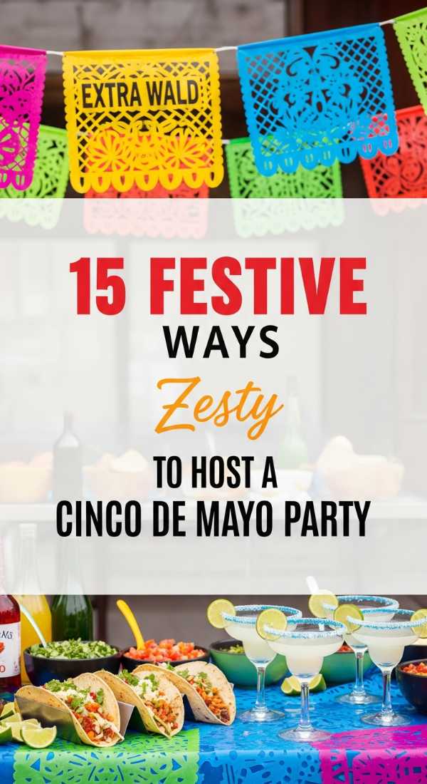 15 Festive Ways To Host A Cinco De Mayo Party 69e7303bf1a0b