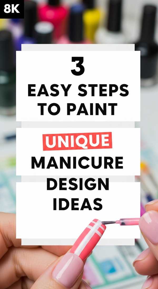 3 Easy Steps To Paint Unique Manicure Design Ideas 69e66056976bf