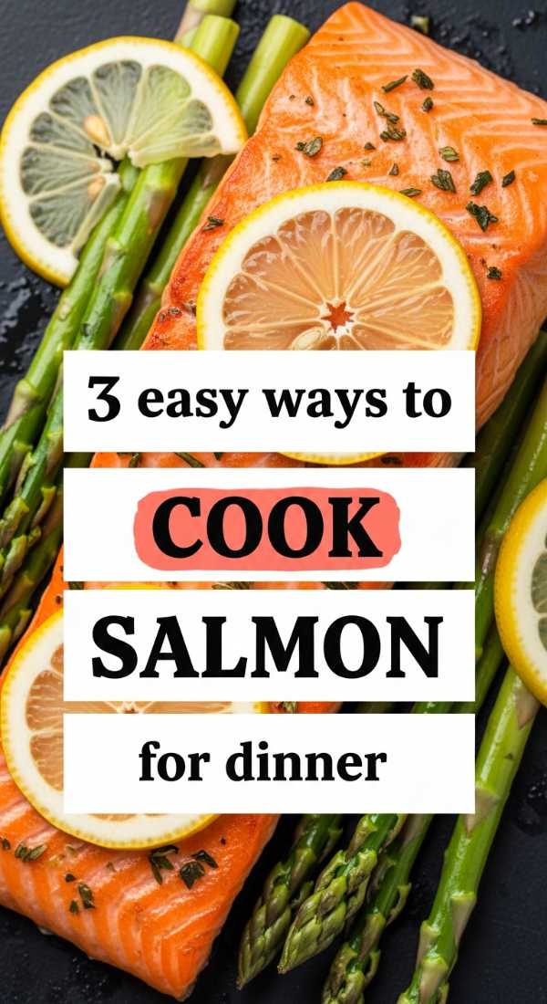 3 Easy Ways To Cook Salmon For Dinner 69e5d1320f41f
