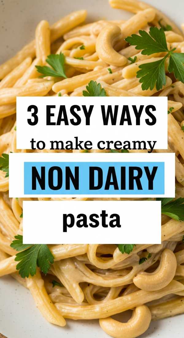 3 Easy Ways To Make Creamy Non Dairy Pasta 69e5d13e63b09