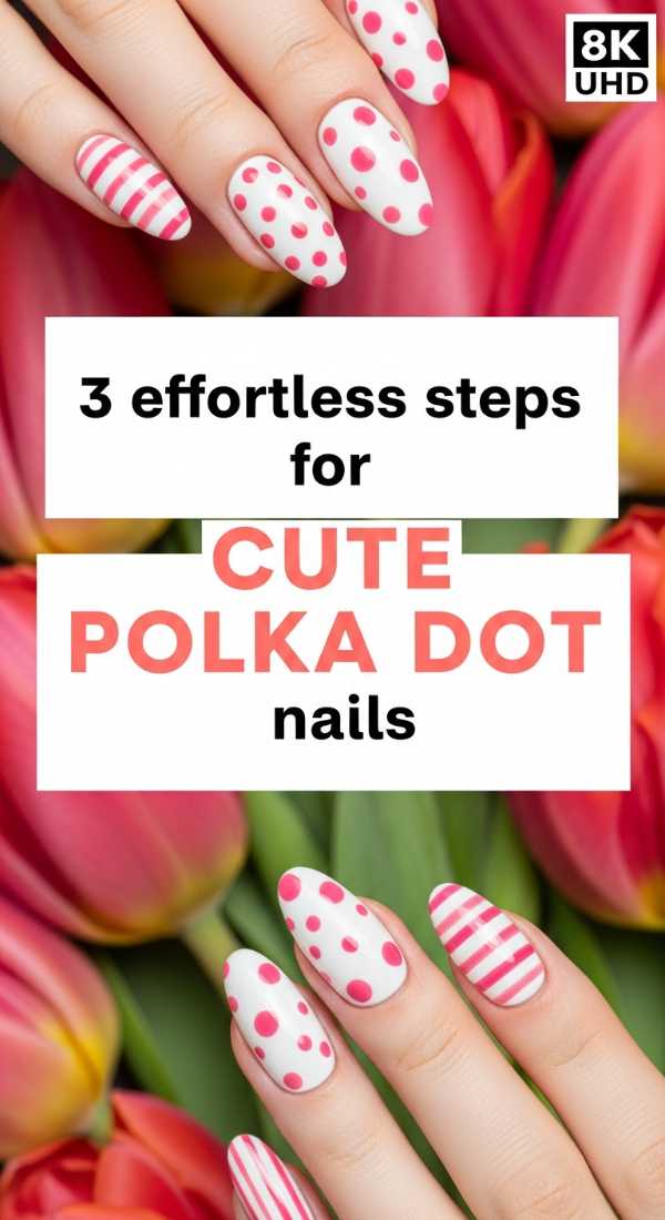 3 Effortless Steps For Cute Polka Dot Nails 69ed0aafb347f