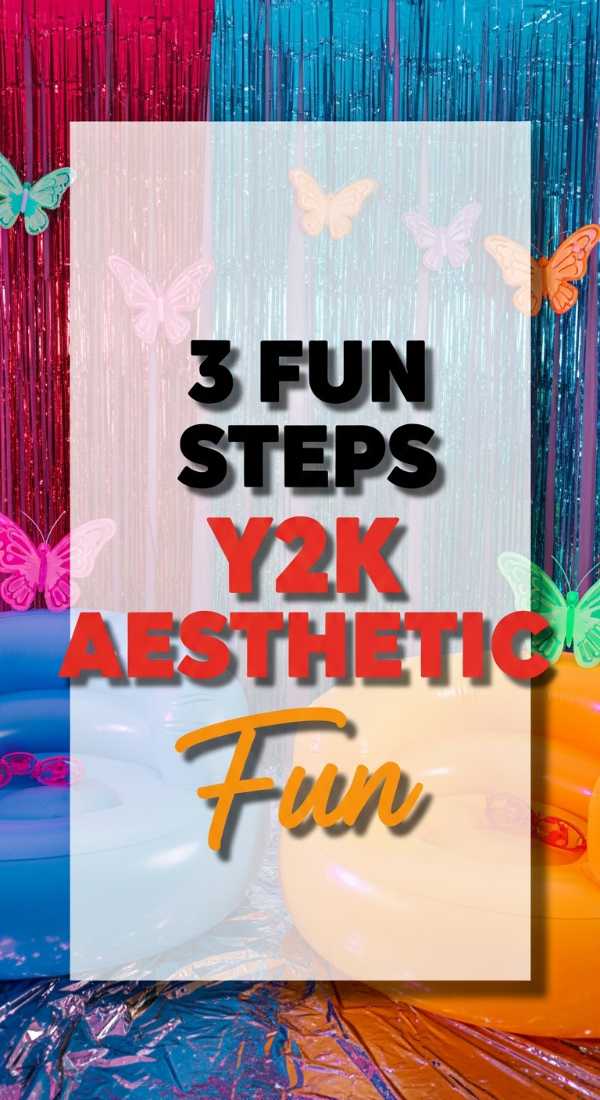 3 Fun Steps To Create A Y2k Aesthetic 69e605d78402f