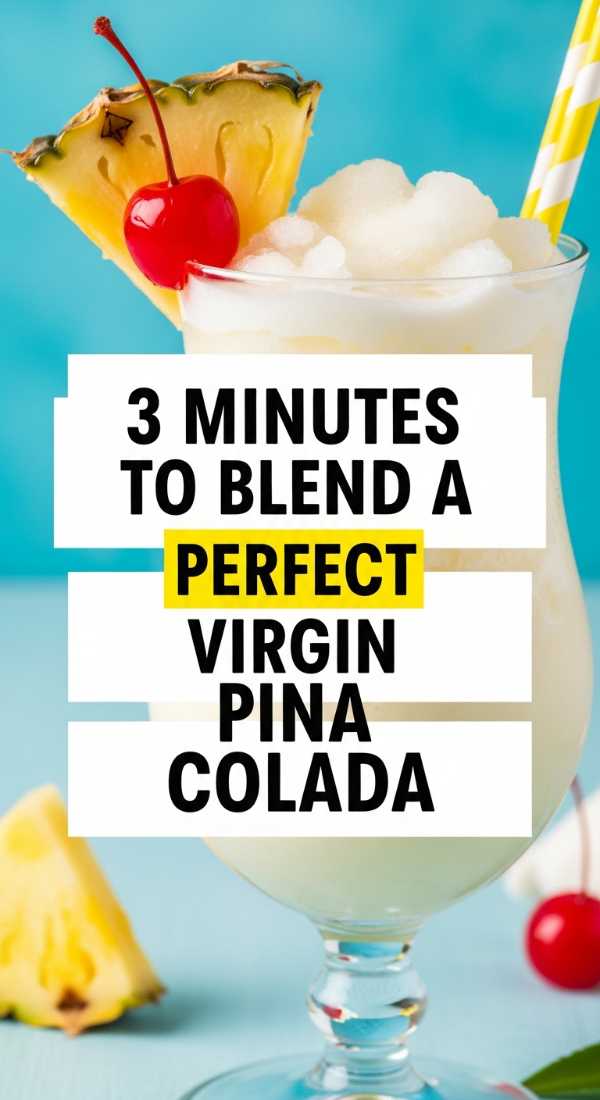 3 Minutes To Blend A Perfect Virgin Pina Colada 69e70ad43baed