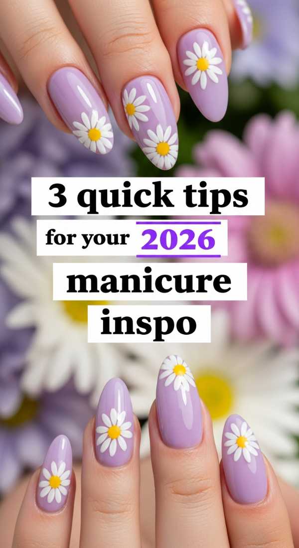 3 Quick Tips For Your 2026 Manicure Inspo 69e66057c514a