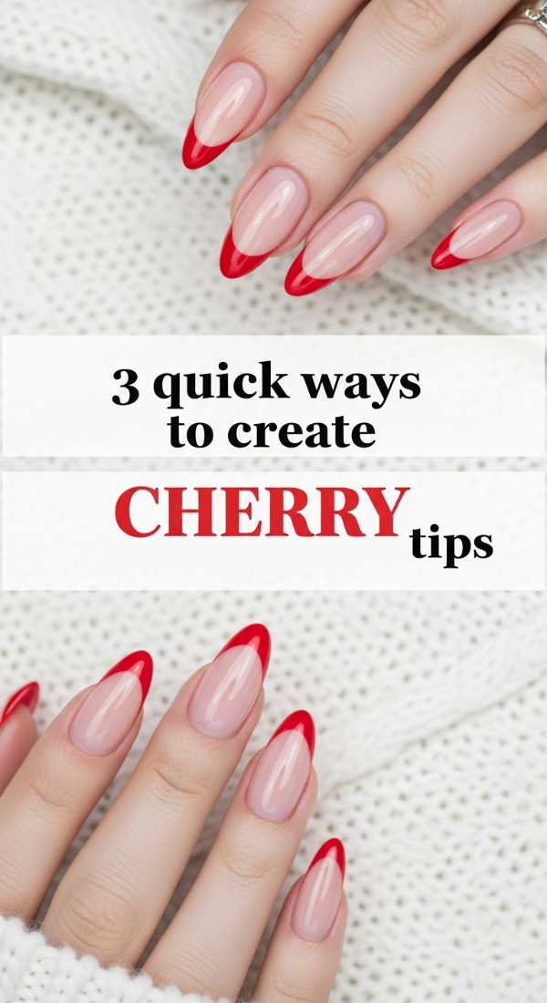 3 Quick Ways To Create Cherry Tips 69eba3adc291b