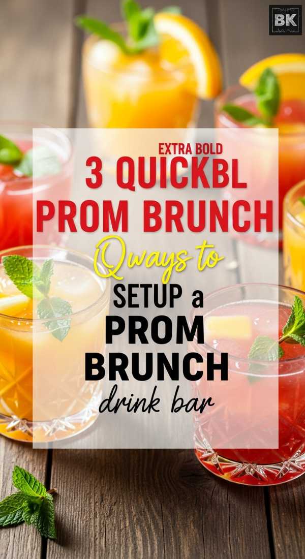 3 Quick Ways To Setup A Prom Brunch Drink Bar 69eb998b64174