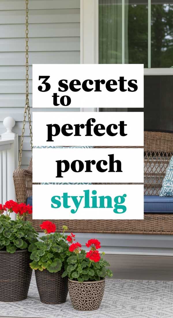 3 Secrets To Perfect Front Porch Styling 69f0ed9ce970f