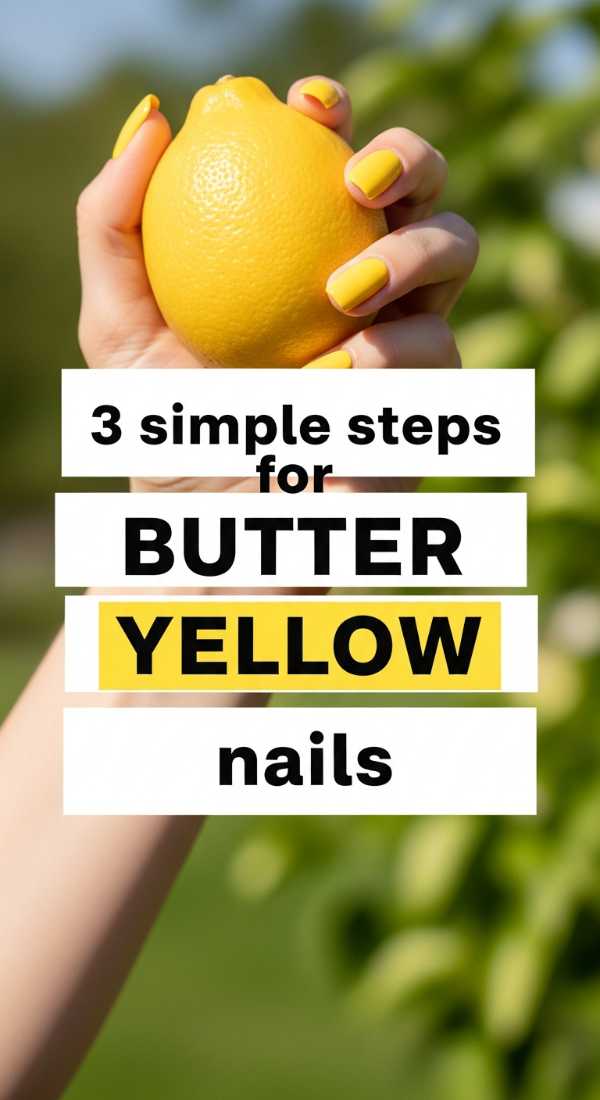 3 Simple Steps For Butter Yellow Nails 69e780144bf71