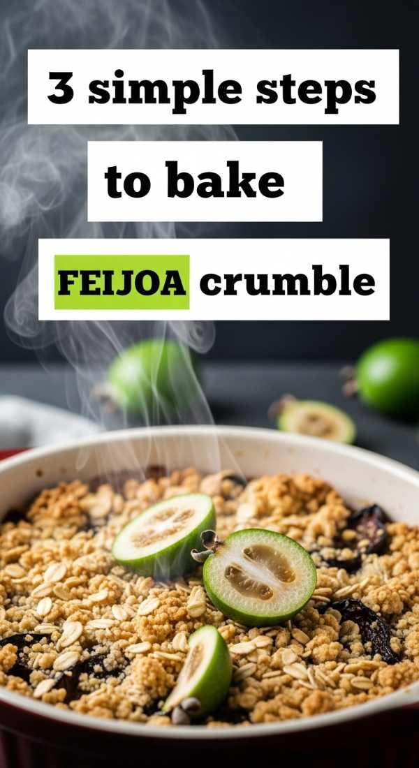 3 Simple Steps To Bake Feijoa Crumble 69edf40d9f4b1