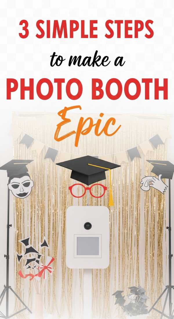 3 Simple Steps To Make A Grad Party Photo Booth 69e605d0b0b83