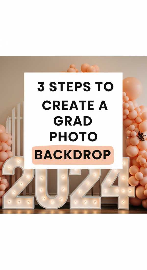 3 Steps To Create A Grad Photo Backdrop 69ecb082b1b27