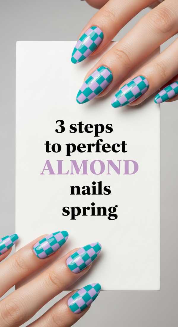3 Steps To Perfect Almond Nails Spring 69e52519a2757