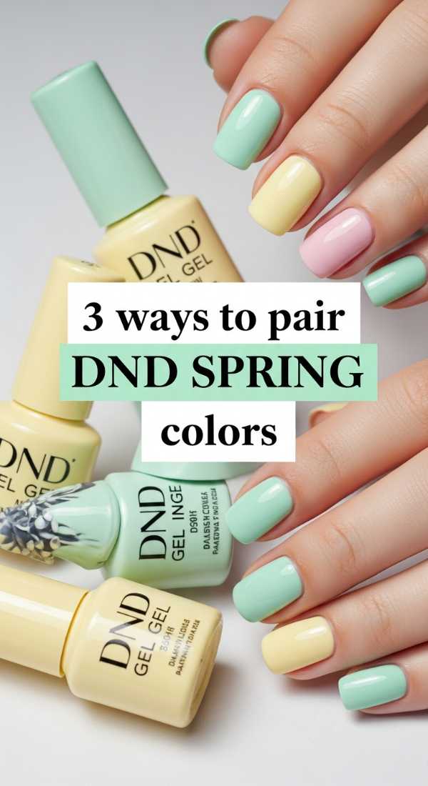 3 Ways To Pair Dnd Spring Colors 69efb1708ac9e