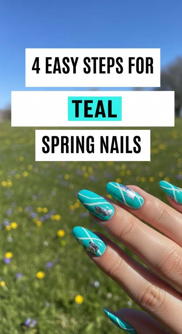 4 Easy Steps For Teal Spring Nails 69ef9553924ee