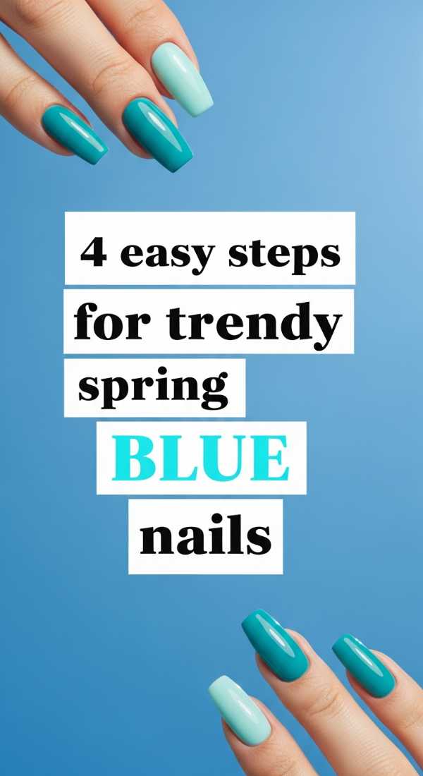 4 Easy Steps For Trendy Spring Blue Nails 69ed0bbf92fbc