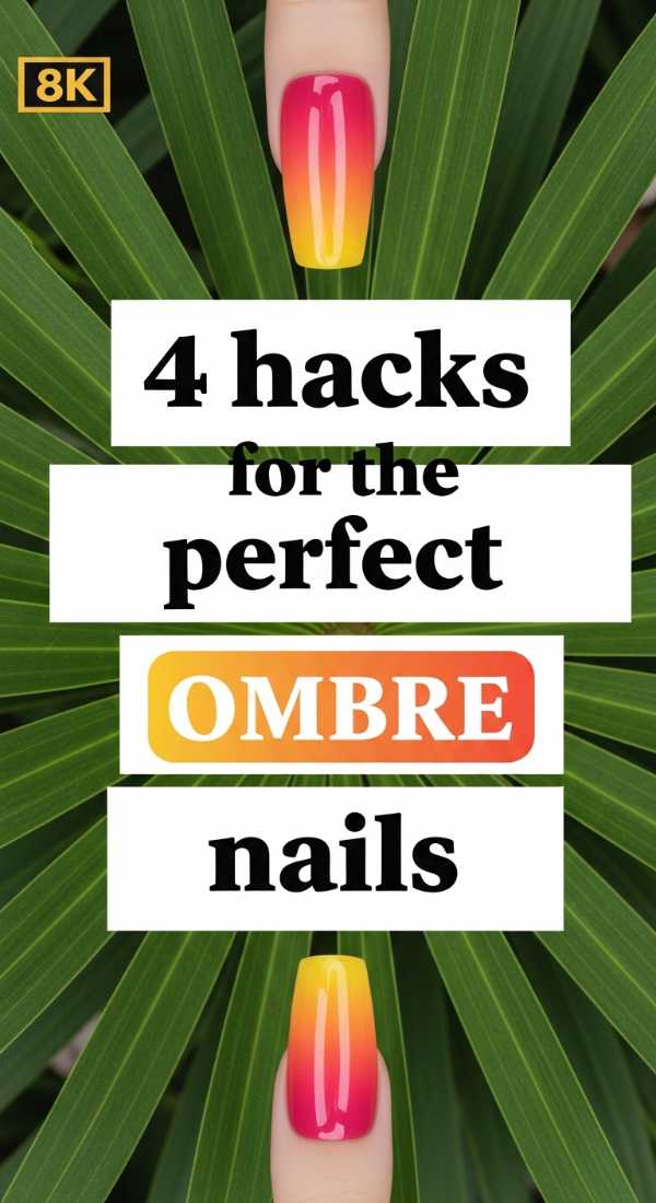 4 Hacks For The Perfect Ombre Nails 69e78027235b7
