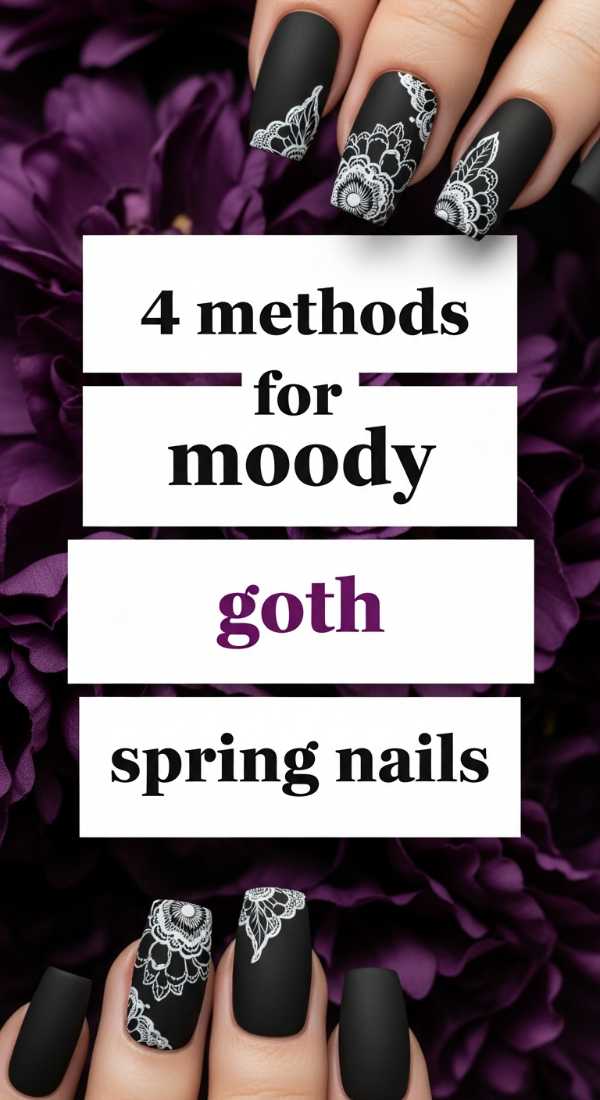 4 Methods For Moody Goth Spring Nails 69efb1529bd32