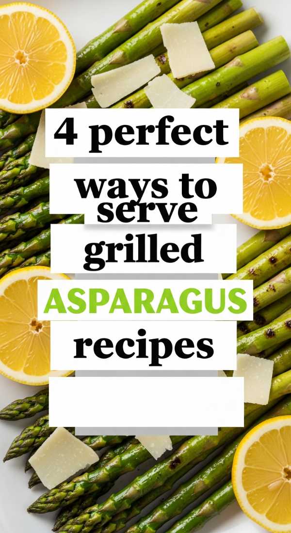 4 Perfect Ways To Serve Grilled Asparagus Recipes 69e9b567ab777
