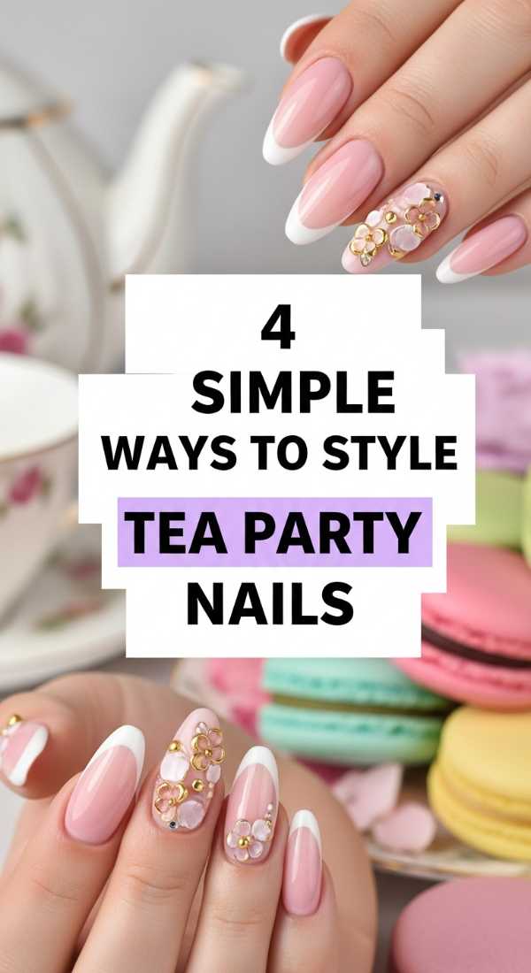4 Simple Ways To Style Tea Party Nails 69e6624edf9af