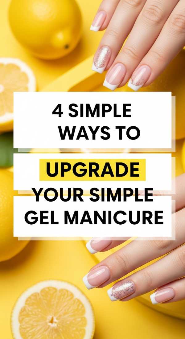 4 Simple Ways To Upgrade Your Simple Gel Manicure 69e66056f1fde