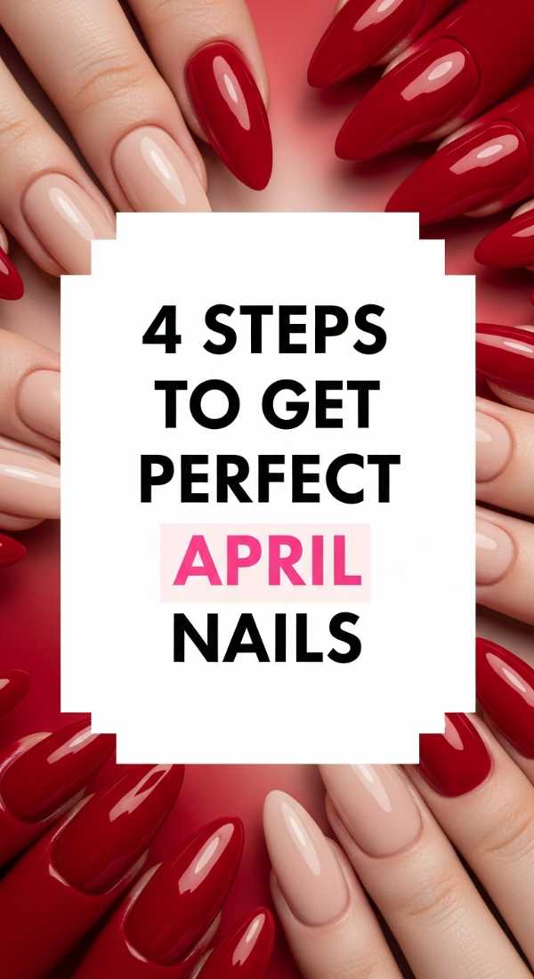 4 Steps To Get Perfect April Nails 69ecefc1953e5