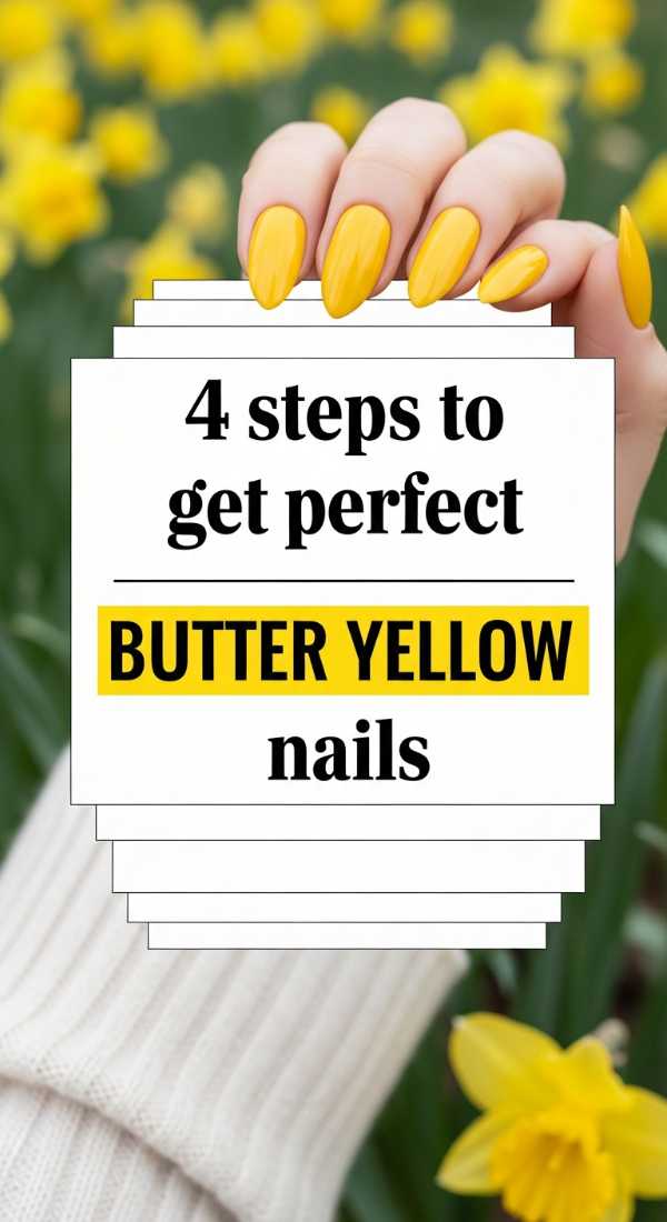 4 Steps To Get Perfect Butter Yellow Nails 69e78032d51fd