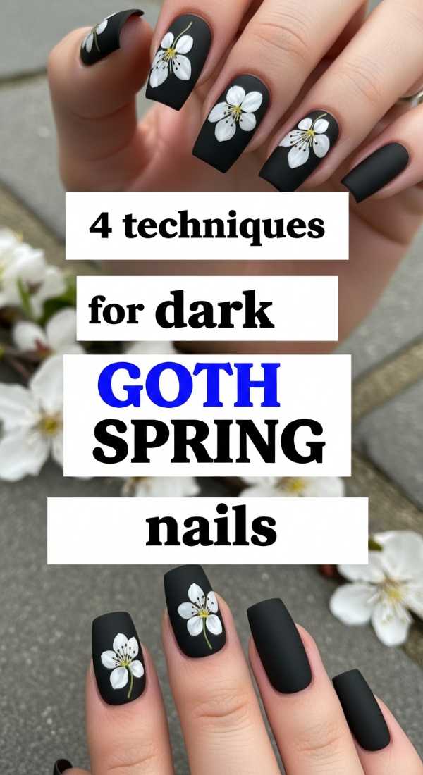 4 Techniques For Dark Goth Spring Nails 69e3c06923b66
