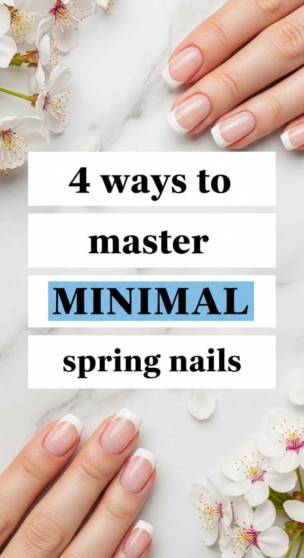 4 Ways To Master Minimal Spring Nails 69e66170d6f70