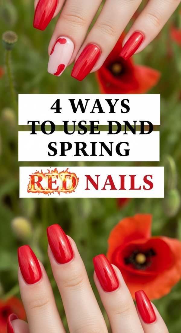 4 Ways To Use Dnd Spring Red Nails 69ea6895981bd