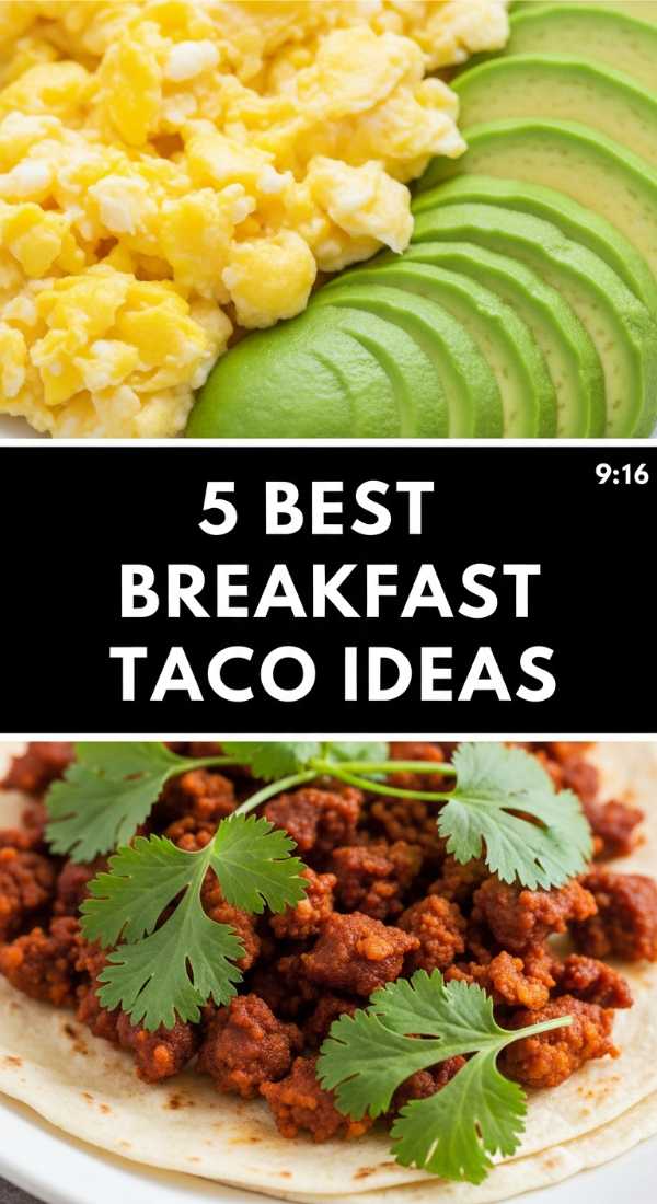 5 Best Breakfast Taco Ideas To Try 69f39670c889a