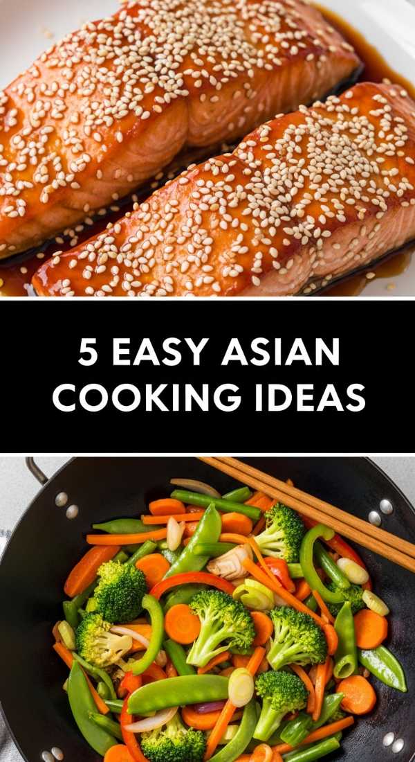5 Easy Asian Cooking Ideas For Dinner 69f39672c12e2