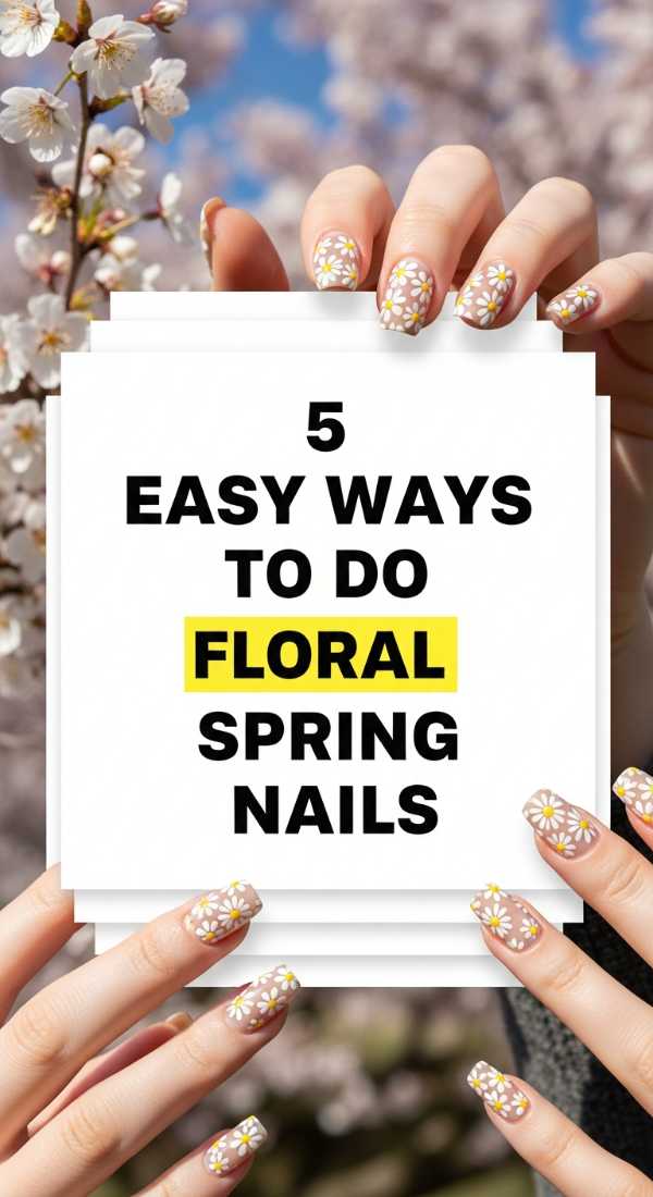 5 Easy Ways To Do Floral Spring Nails 69df1d4c5ffec