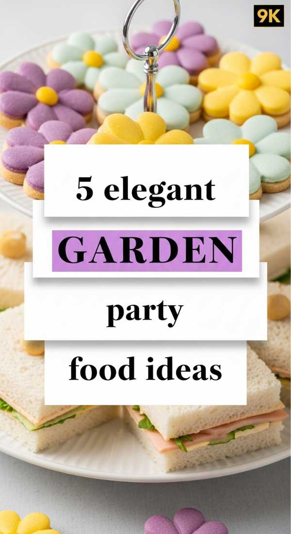 5 Elegant Garden Party Food Ideas For Spring 69e5d8637d578