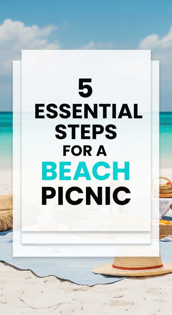 5 Essential Steps For A Perfect Beach Picnic 69e46e4f51ea9