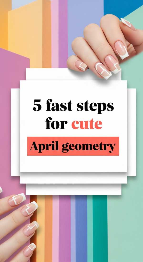 5 Fast Steps For Cute April Geometry 69ed0aa9e3ea1