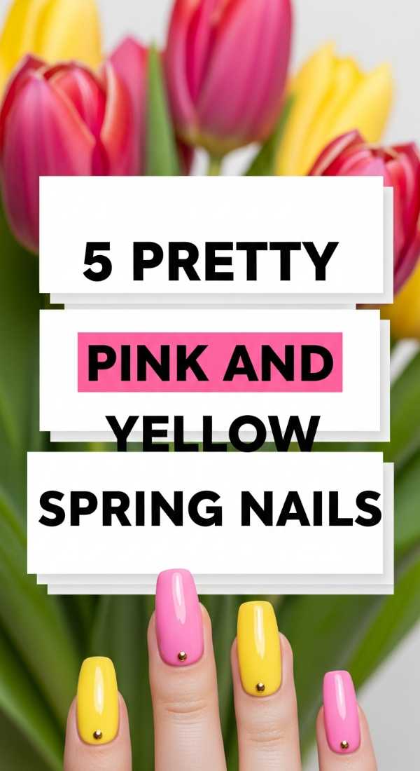 5 Pretty Pink And Yellow Spring Nails 69df1d4d198da