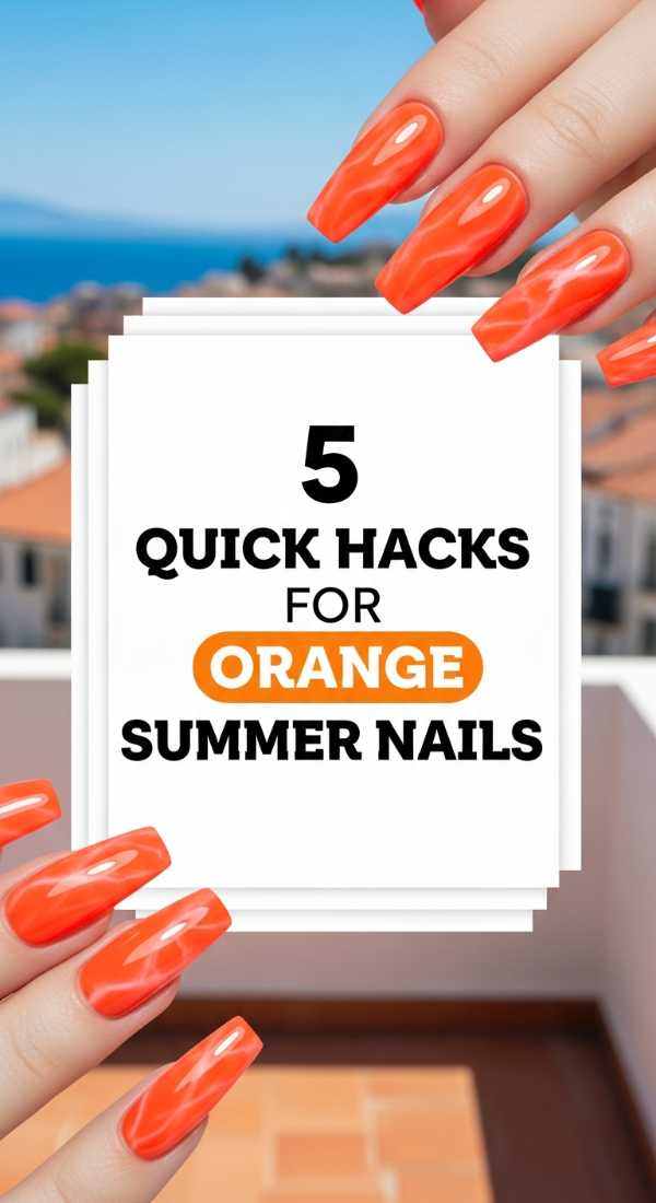 5 Quick Hacks For Orange Summer Nails 69ef98d3efa9b