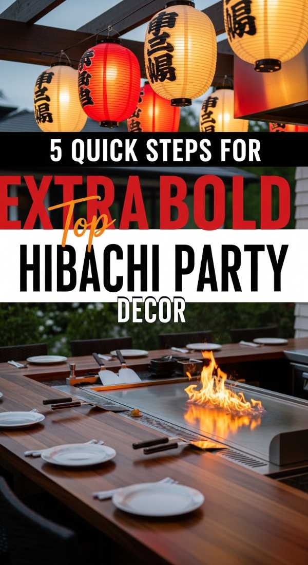 5 Quick Steps For Backyard Hibachi Decor 69e4ae34982cf