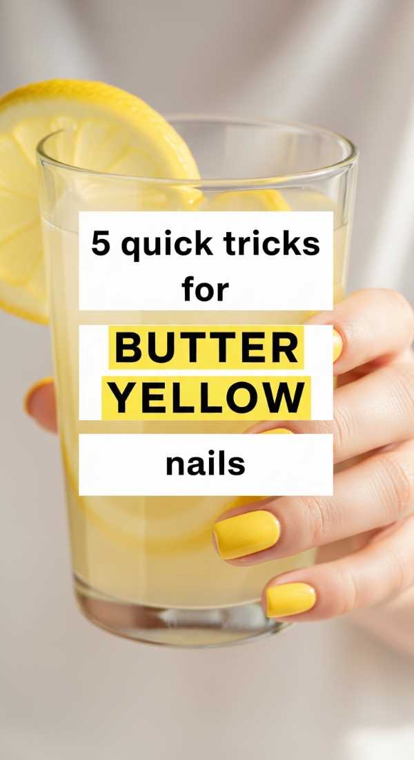 5 Quick Tricks For Butter Yellow Nails 69efb16a81792