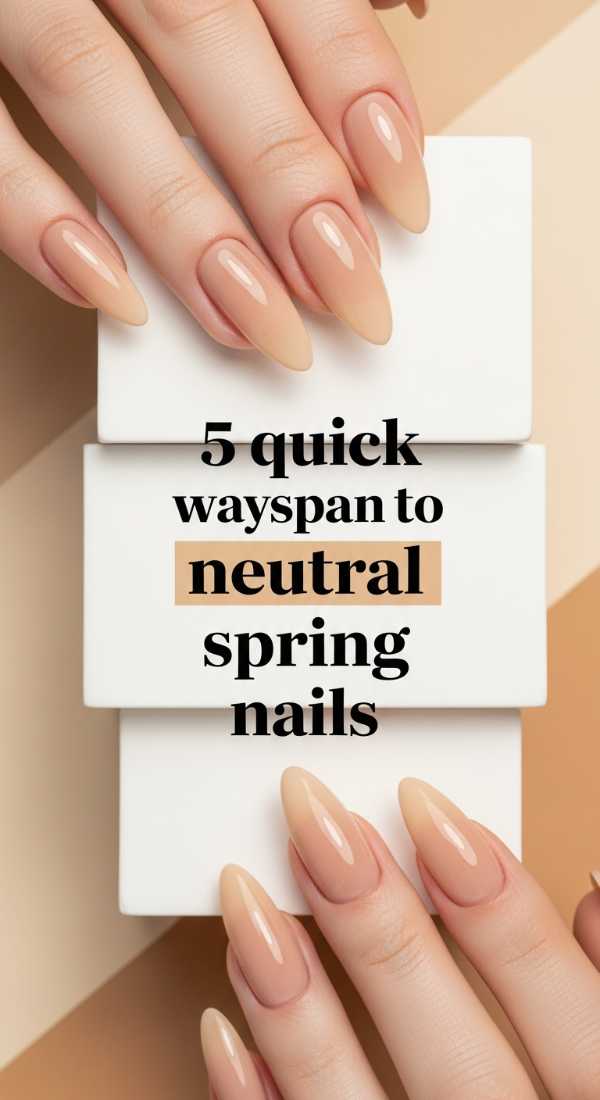 5 Quick Ways To Paint Neutral Spring Nails 69e3c1c89b2db