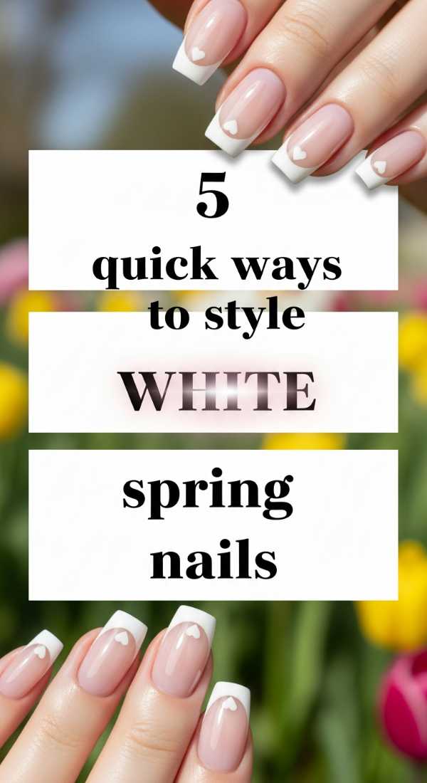 5 Quick Ways To Style White Spring Nails 69efb158763d9