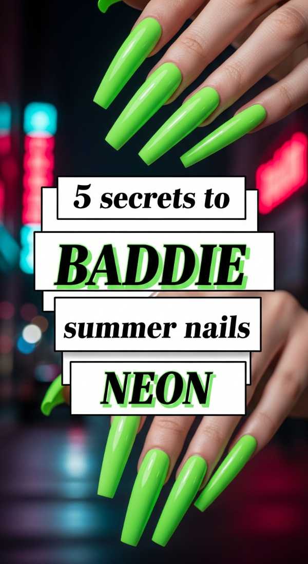 5 Secrets To Baddie Summer Nails Neon 69ef98d7abed1