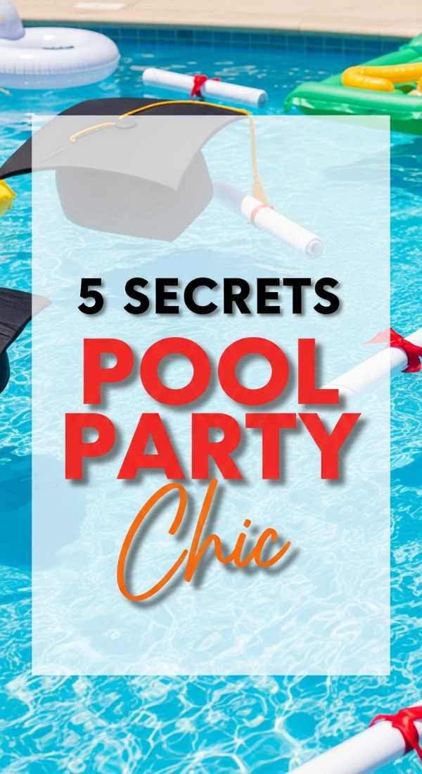 5 Secrets To Planning A Graduation Pool Party 69e7303e011a2