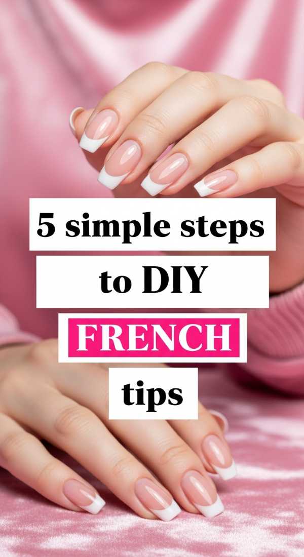 5 Simple Steps To Diy French Tips 69e3c069d121c