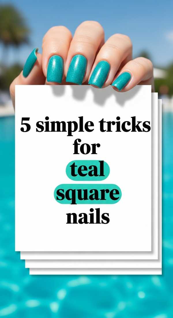 5 Simple Tricks For Teal Square Nails 69e759a77645d