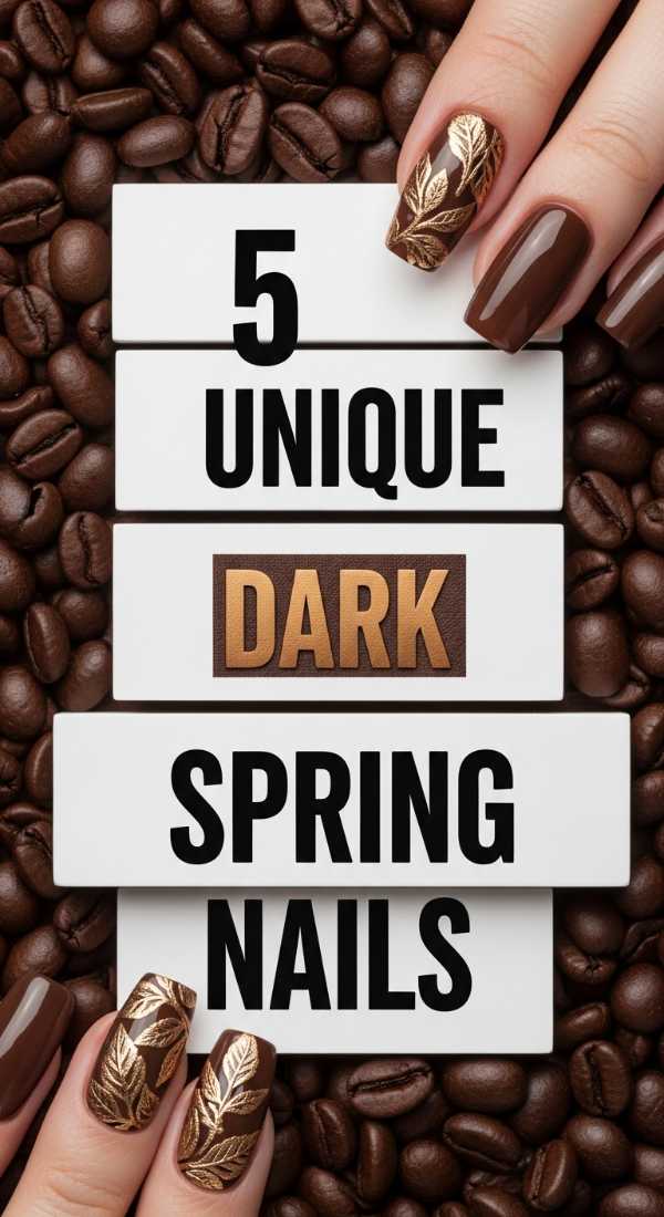 5 Unique Dark Spring Nails Inspo 69df1d4eb8ef5